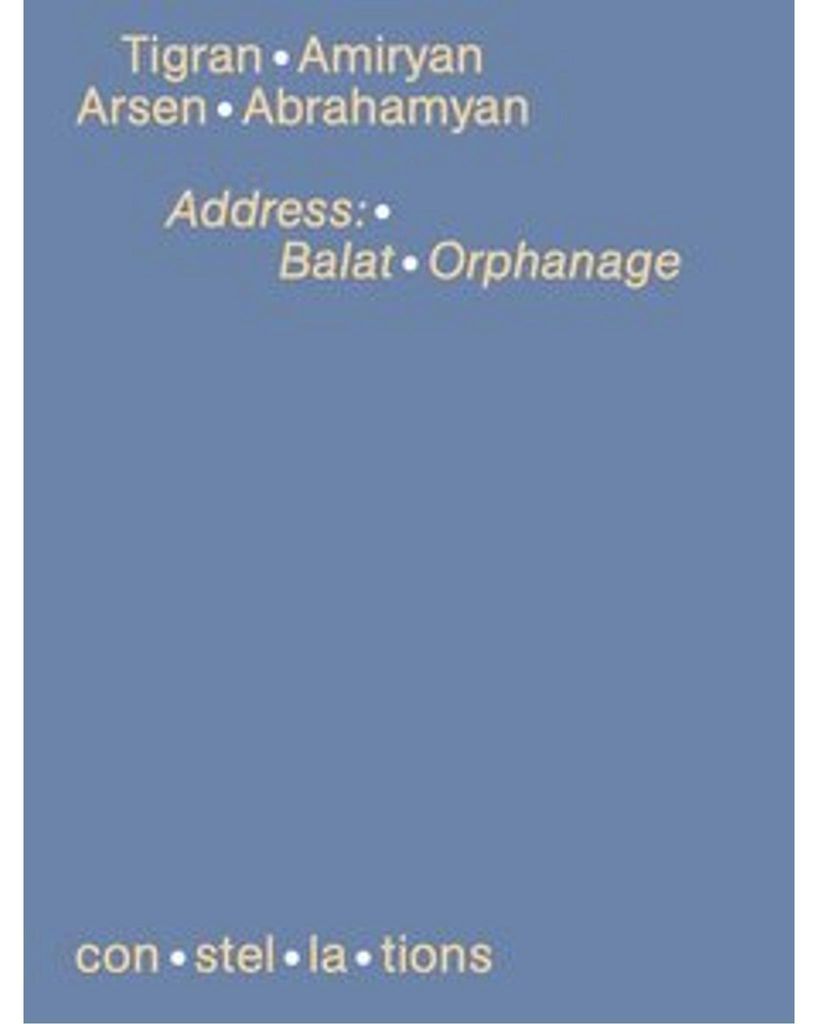 Tigran , Amiryan , Arsen , Abrahamyan , Adress: Balat Orphanage
