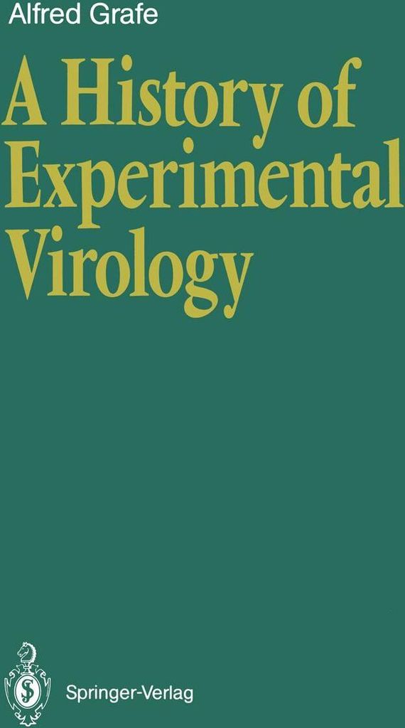 A History of Experimental Virology
