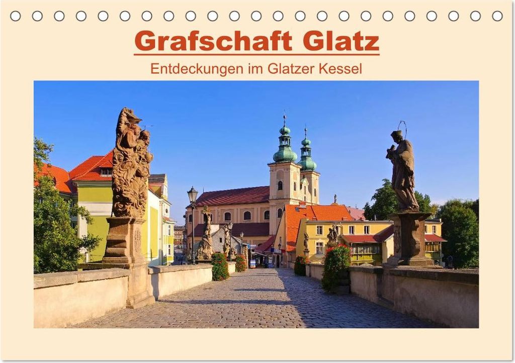 Grafschaft Glatz - Entdeckungen im Glatzer Kessel (Tischkalender 2027 DIN A5 quer), CALVENDO Monatskalender