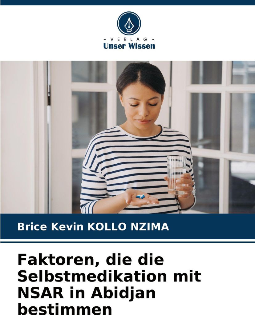 Faktoren, die die Selbstmedikation mit NSAR in Abidjan bestimmen