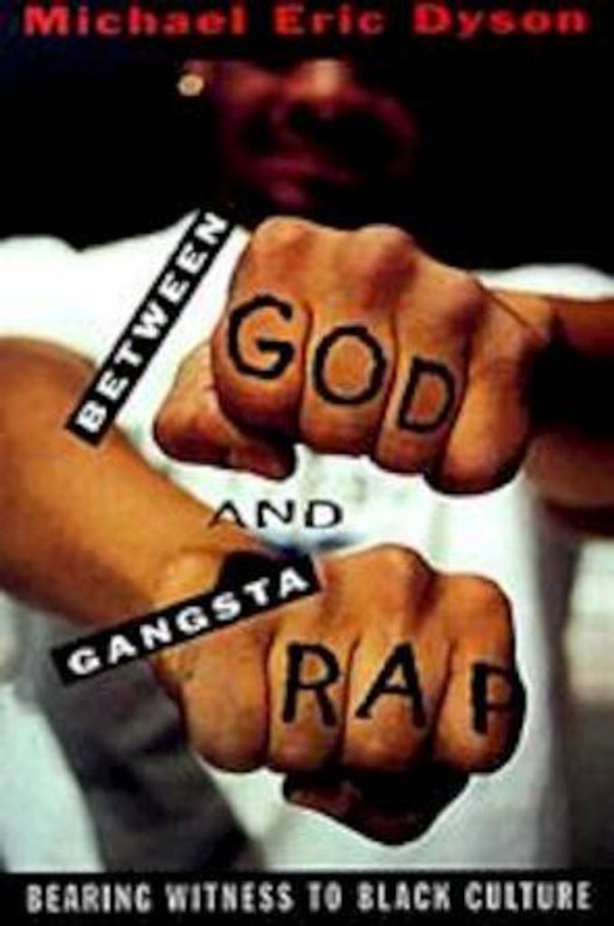 Between God and Gangsta Rap