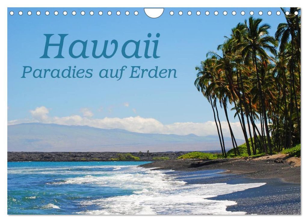 Hawaii Paradies auf Erden (Wandkalender 2027 DIN A4 quer), CALVENDO Monatskalender