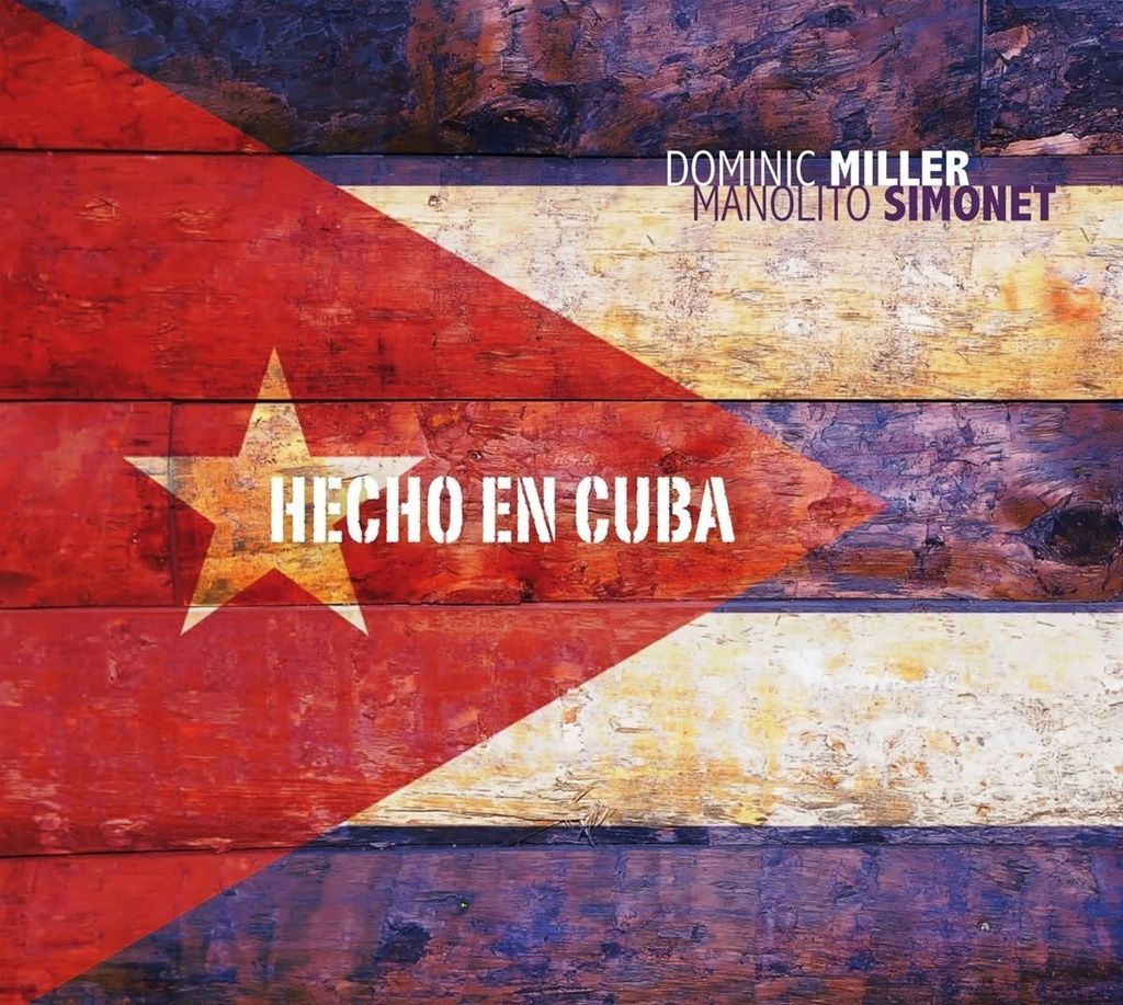 Miller,Dominic/Simonet,Manolito Y Su Trabuco-Hecho