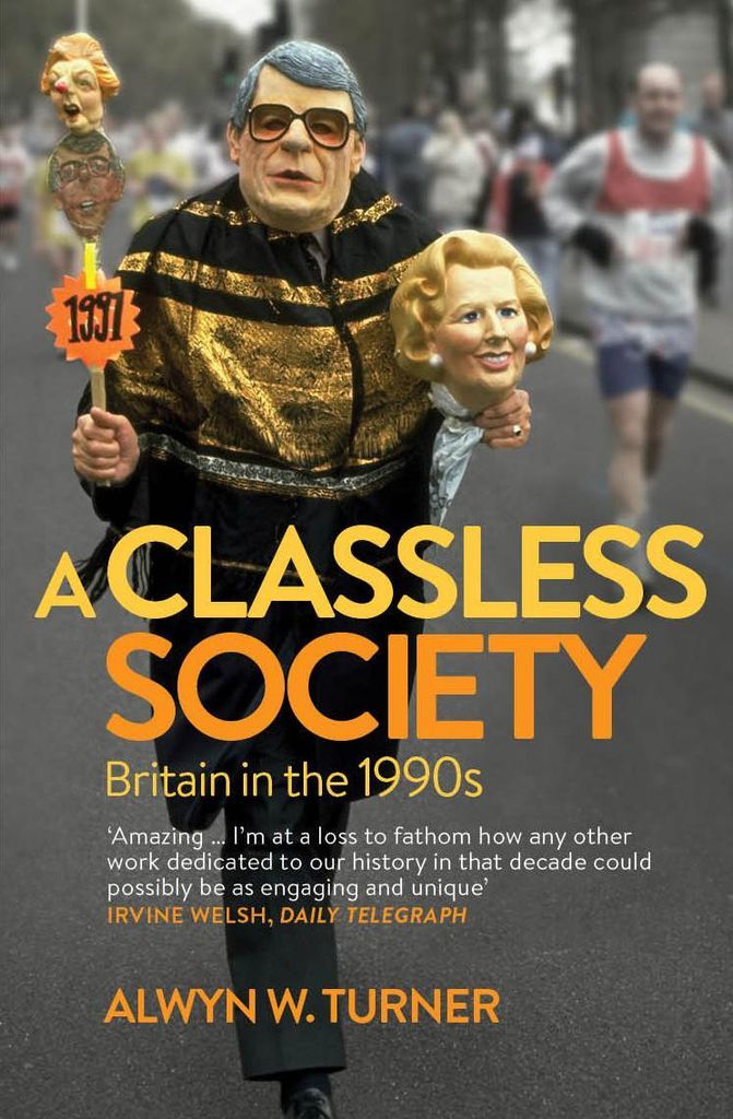 A Classless Society 9781781312377