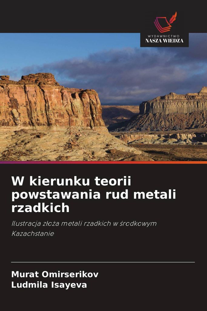 W kierunku teorii powstawania rud metali rzadkich