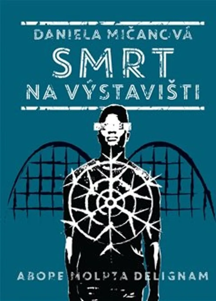 Livre Smrt na výstavišti de Daniela Mičanová : Intrigue et Suspense Unique