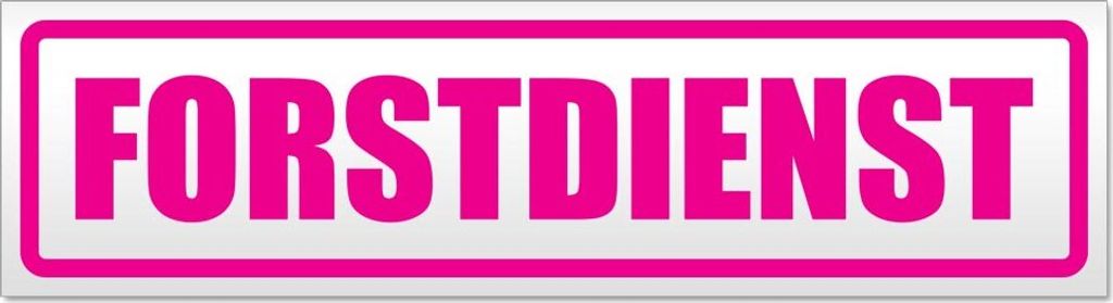 Forstdienst Magnetschild Schild magnetisch