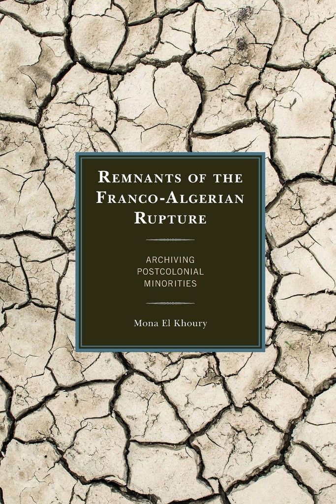 Remnants of the Franco-Algerian Rupture