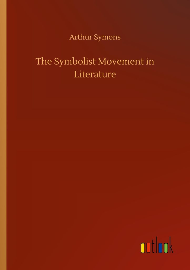 The Symbolist Movement in Literature