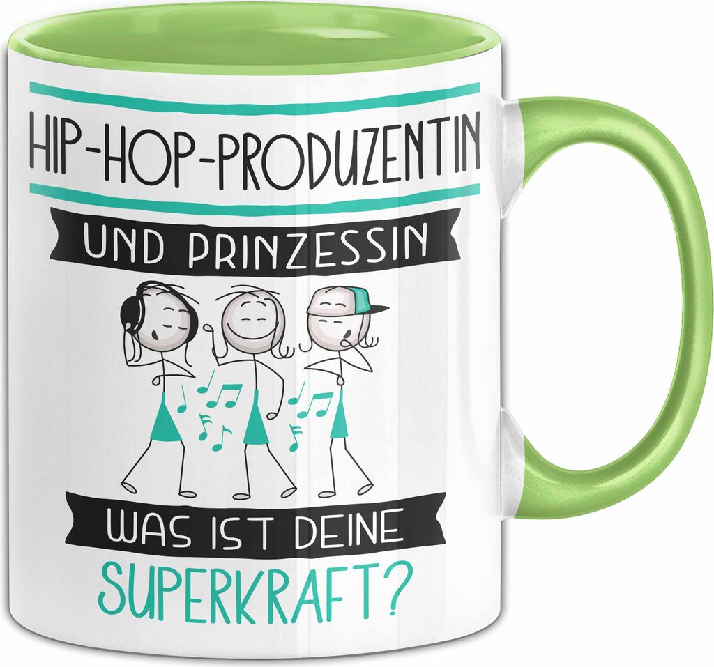 Hip-Hop-Produzentin Und Prinzessin Tasse Geschenk Für Eine Hip-Hop-Produzentin Geburtstag Was Ist Deine Superkraft (Grün)