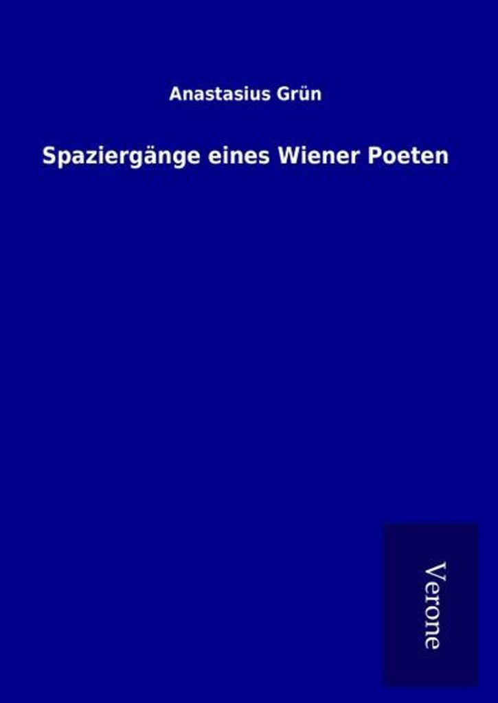Spaziergänge eines Wiener Poeten