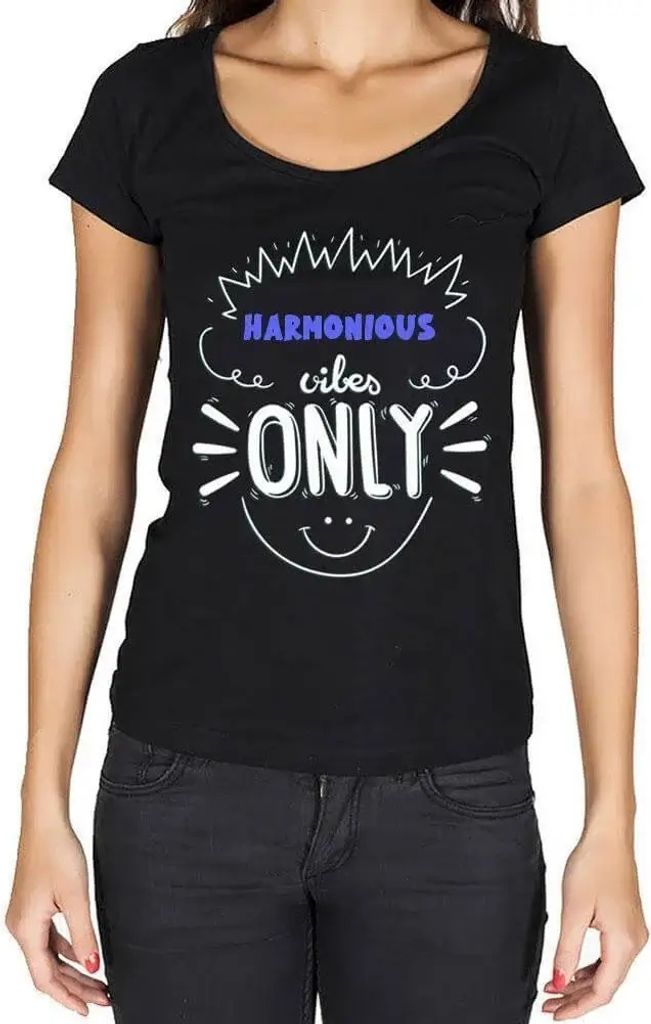 Damen Grafik T-Shirt Nur harmonische Schwingungen – Harmonious Vibes Only – Öko-Verantwortlich Vintage Jahrgang Kurzarm Lustige Druck Geburtstag