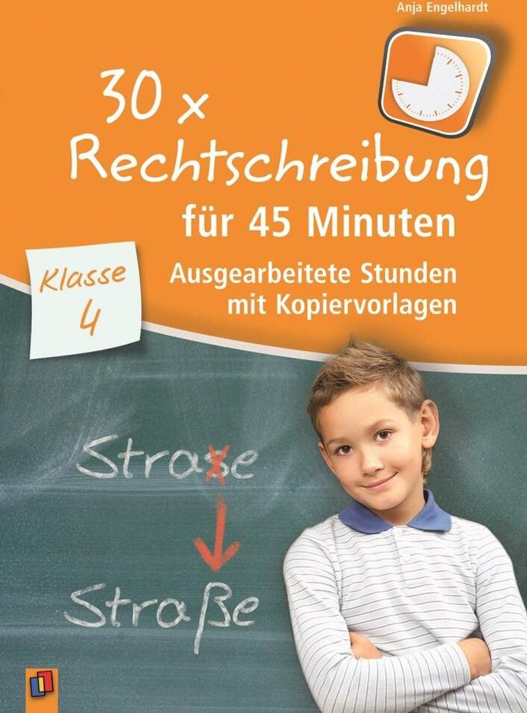 30 x Rechtschreibung für 45 Minuten - Klasse 4