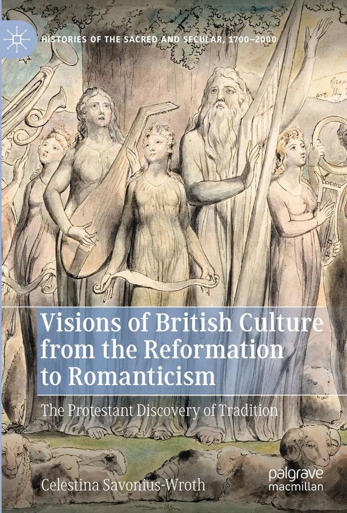 Visions of British Culture from the Reformation to Romanticism