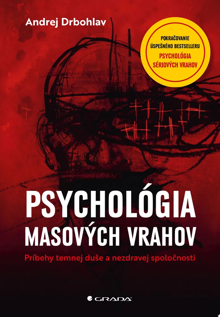 Comprendre les psychopathes : Psychologie des tueurs en série, le guide