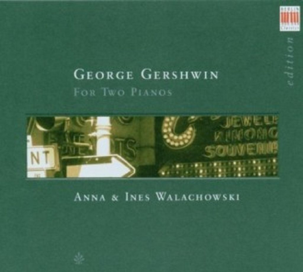 Walachowski,Anna & Ines-Gershwin Für Zwei Klaviere