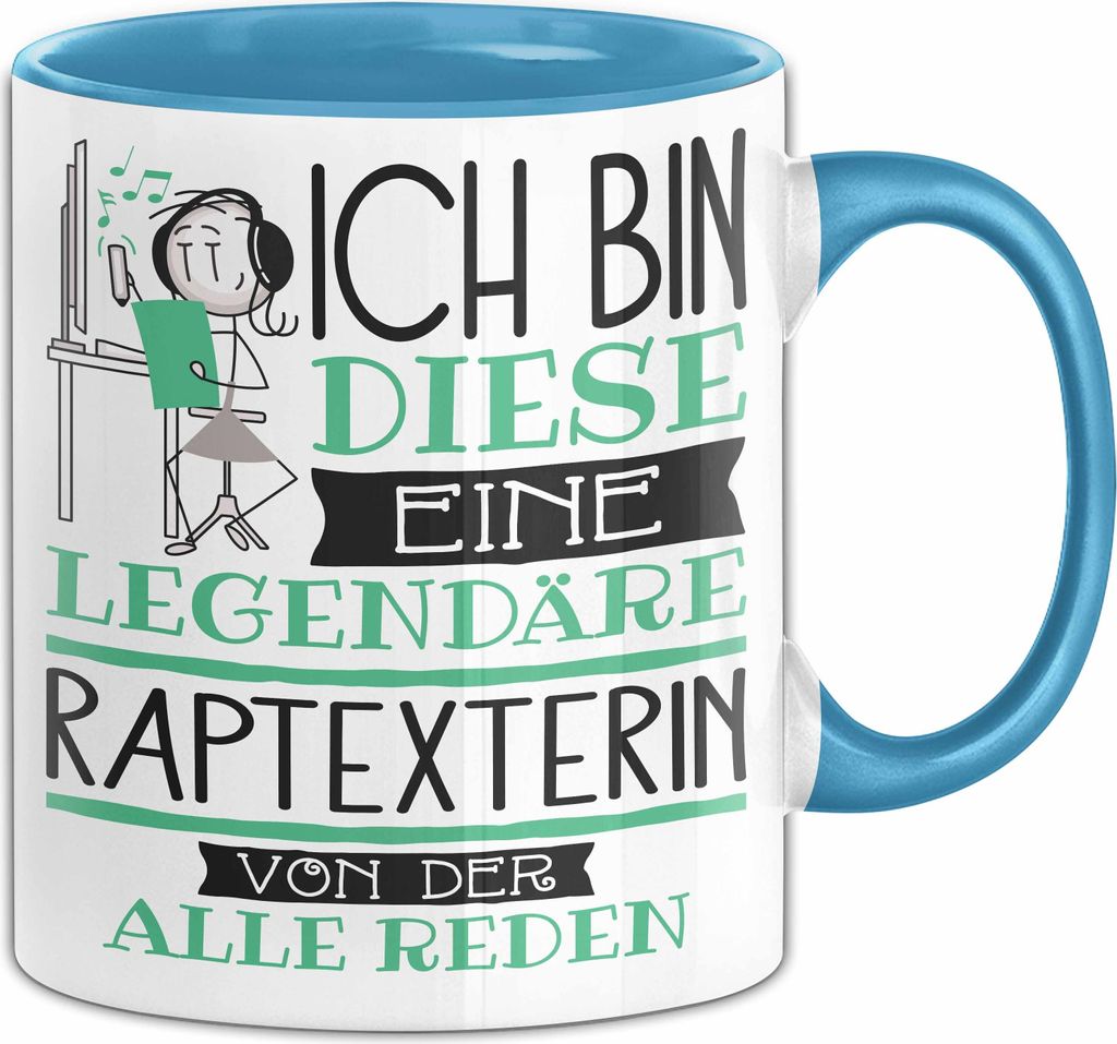 Raptexterin Tasse Geschenk Ich Bin Diese Eine Legendäre Raptexterin Von Der Alle Reden Geschenkidee Geburtstag Weihnachten (Blau)