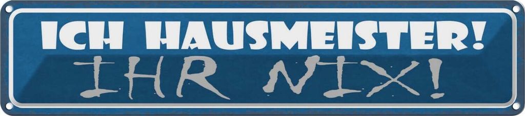 vianmo Blechschild 10x46 cm ich Hausmeister ihr nix Dekoration Spruch Zitat