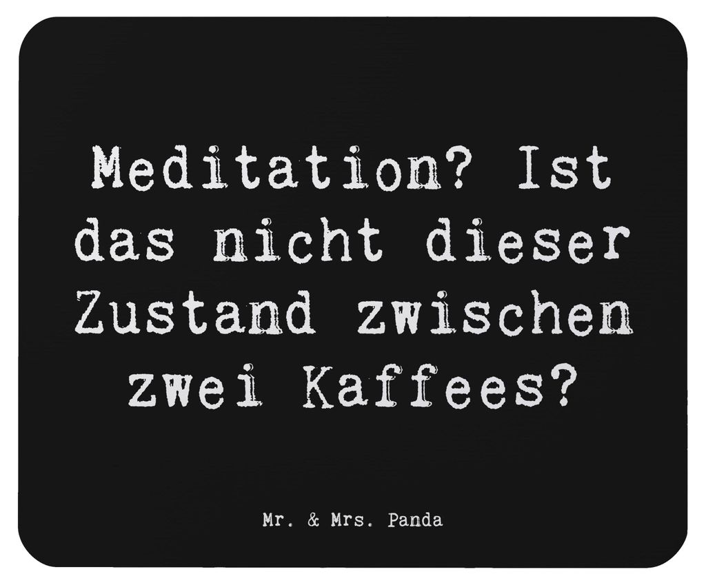 Mr. & Mrs. Panda Mauspad Spruch Innere Ruhe Kaffee - Schwarz - Geschenk, Balance, Erholung, Zitat, mousematte, Gefühl, Mouse Pad, pc, computer mou...