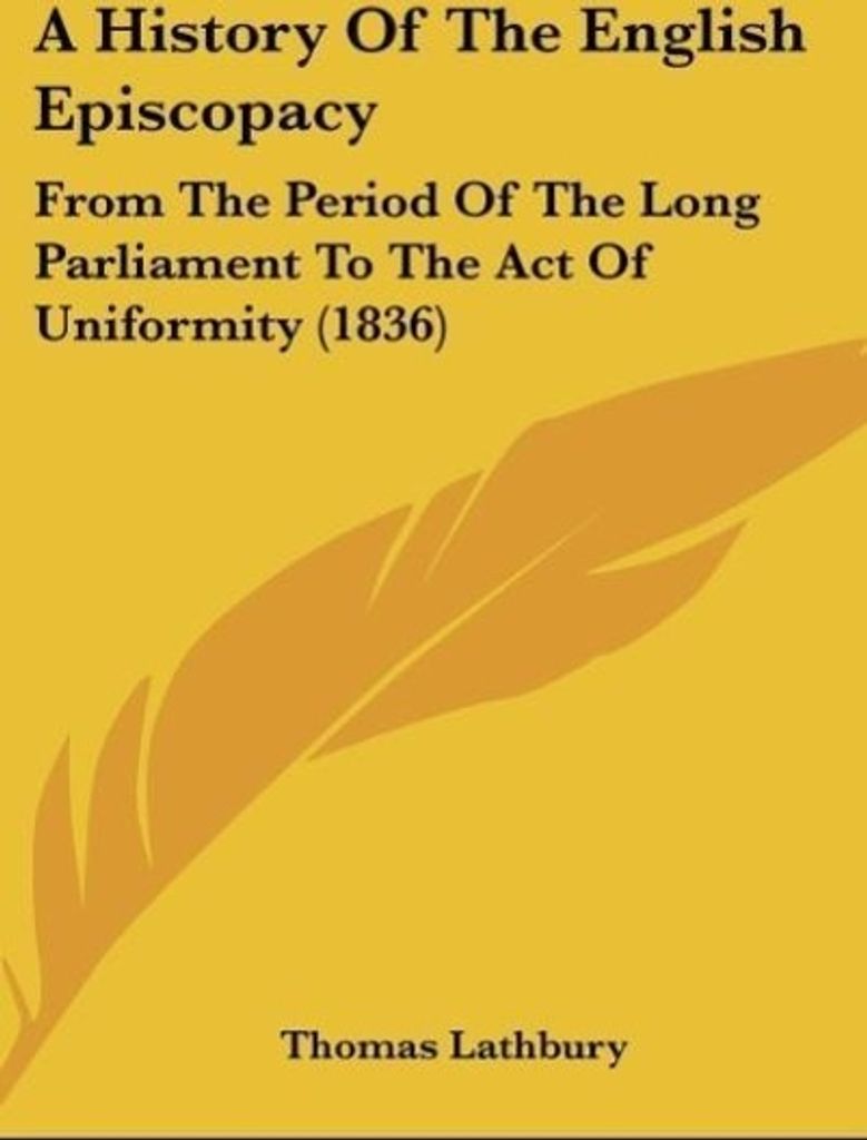 A History Of The English Episcopacy