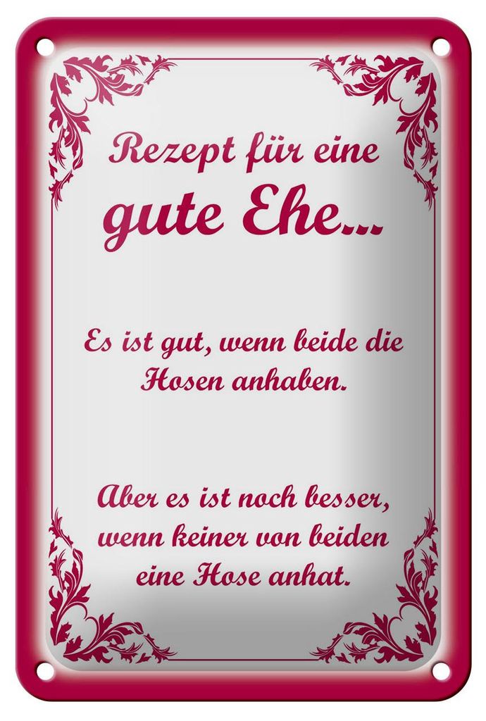 Blechschild Spruch 12x18cm Rezept für eine gute Ehe