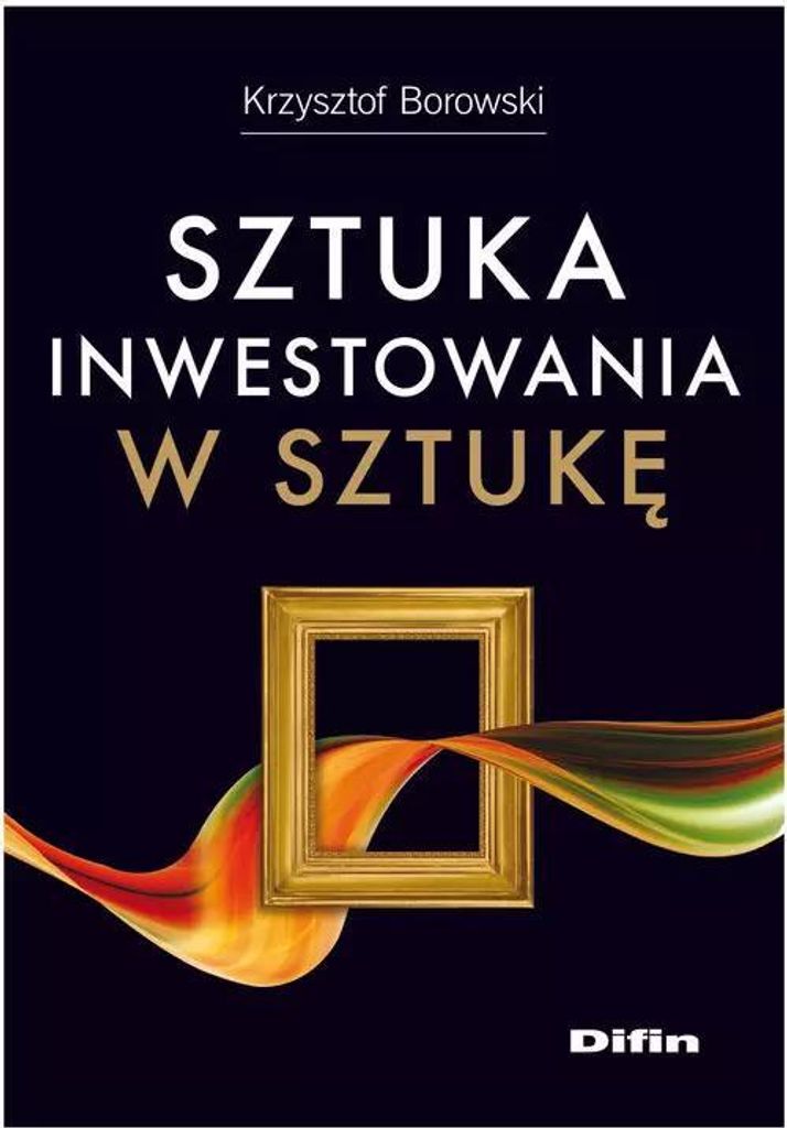 Sztuka inwestowania w sztukę