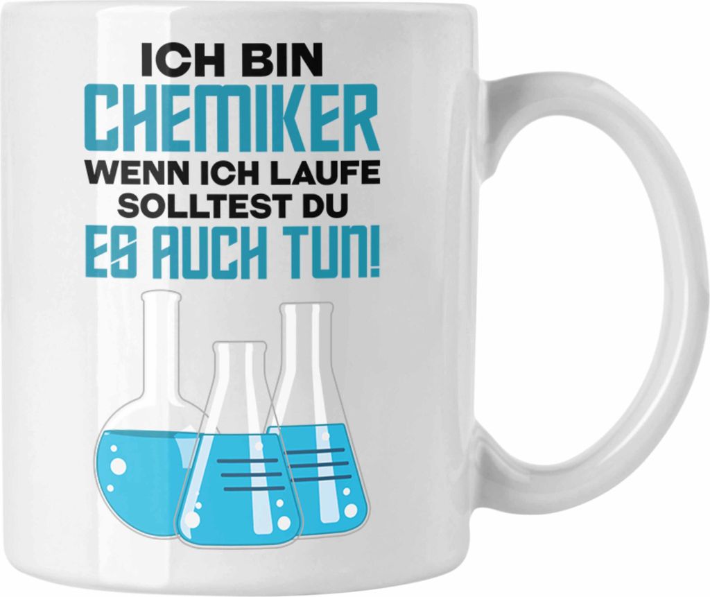 Trendation - Chemiker Geschenke Tassen Tasse Chemielaborant Chemie Geschenk Chemielabor Gadget (Weiß)
