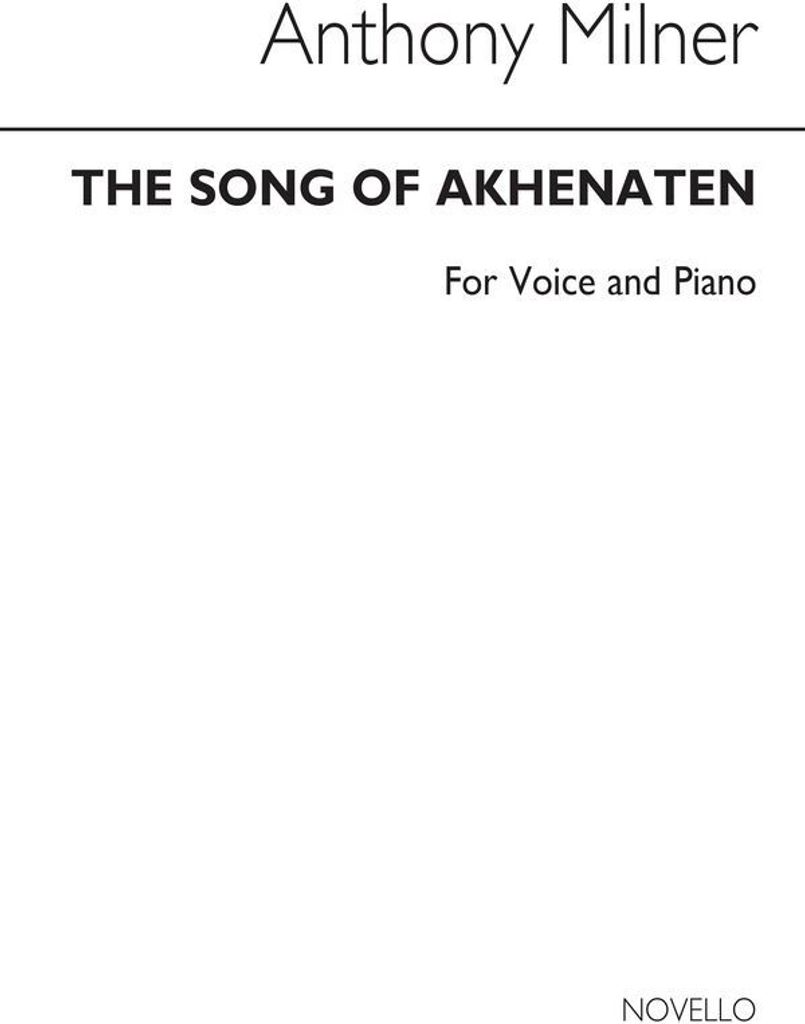 The Song of Akhenaten for voice and piano
