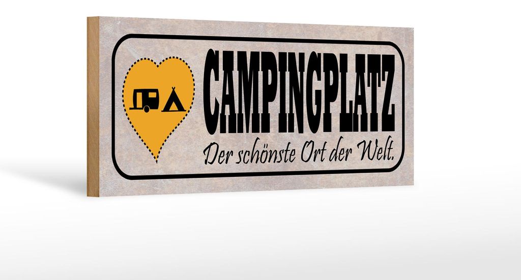 Holzschild Spruch 27x10cm Campinglatz schönster Ort Welt