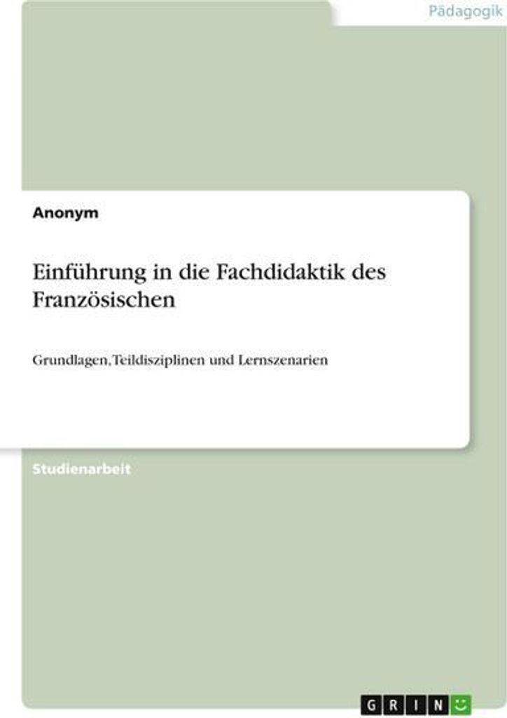 Einführung in die Fachdidaktik des Französischen
