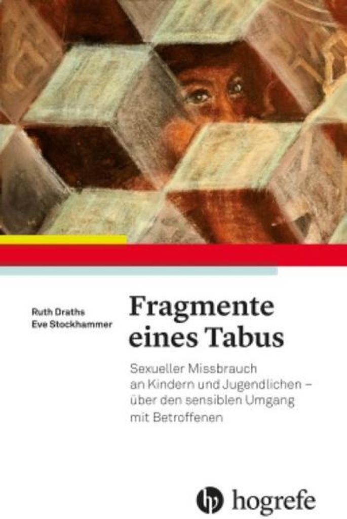 Fragmente eines Tabus: Sexueller Missbrauch an Kindern und Jugendlichen – über den sensiblen Umgang mit Betroffenen