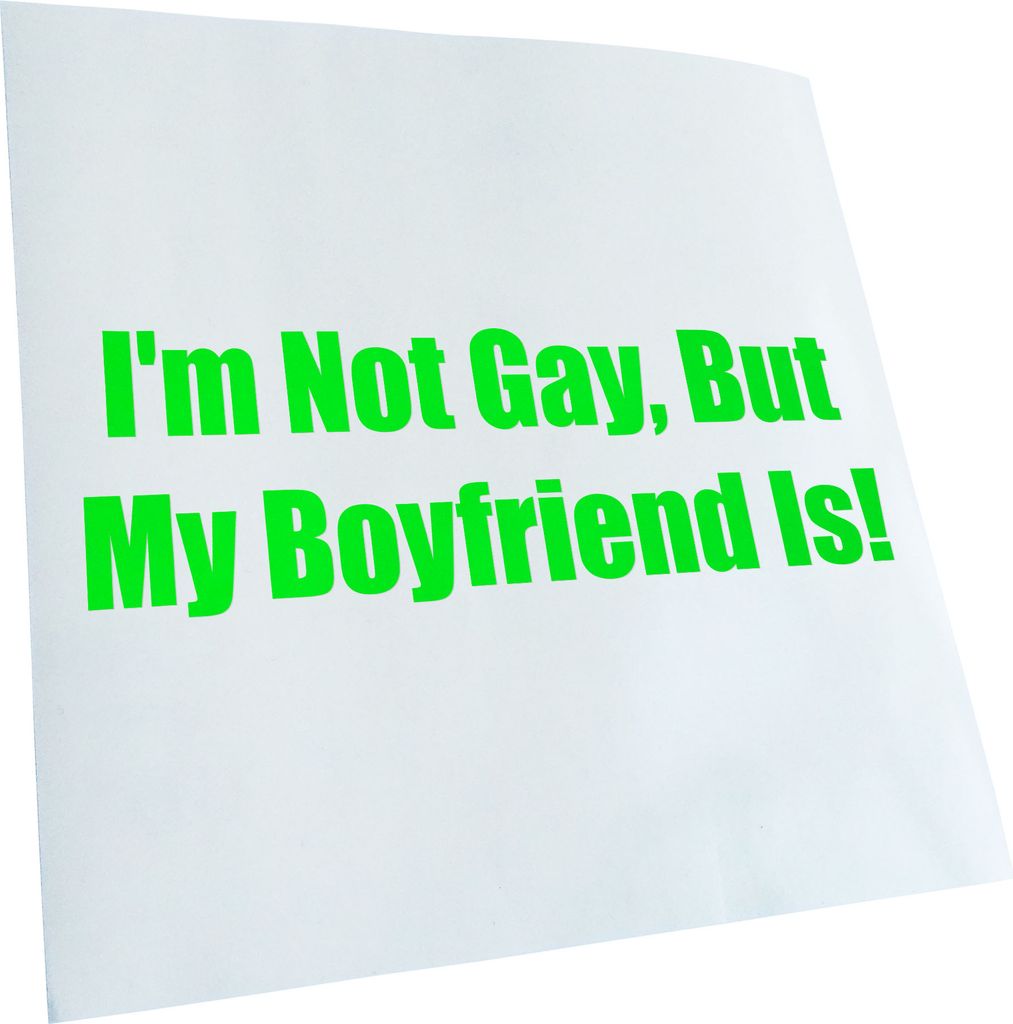 Kiwistar - Autoaufkleber - I'm not Gay, but My Boyfriend Heckscheibe - Aufkleber für Auto Kfz Fahrrad, LKW, Truck Mofa