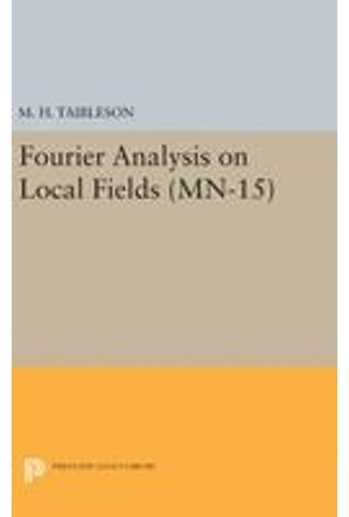Fourier Analysis on Local Fields