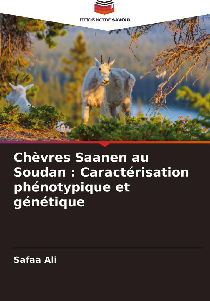Chèvres Saanen au Soudan : Caractérisation phénotypique et génétique
