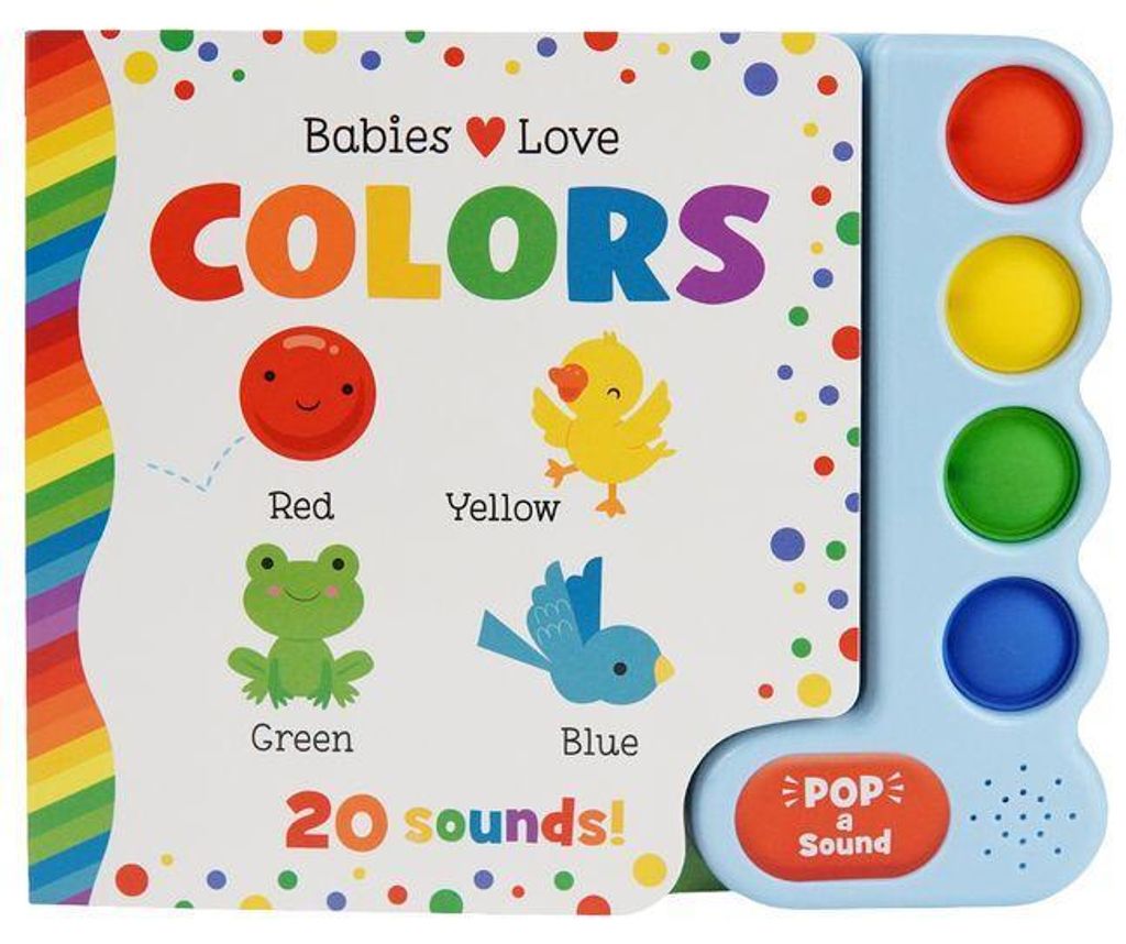 Babies Love Colors (Pop-A-Sound)