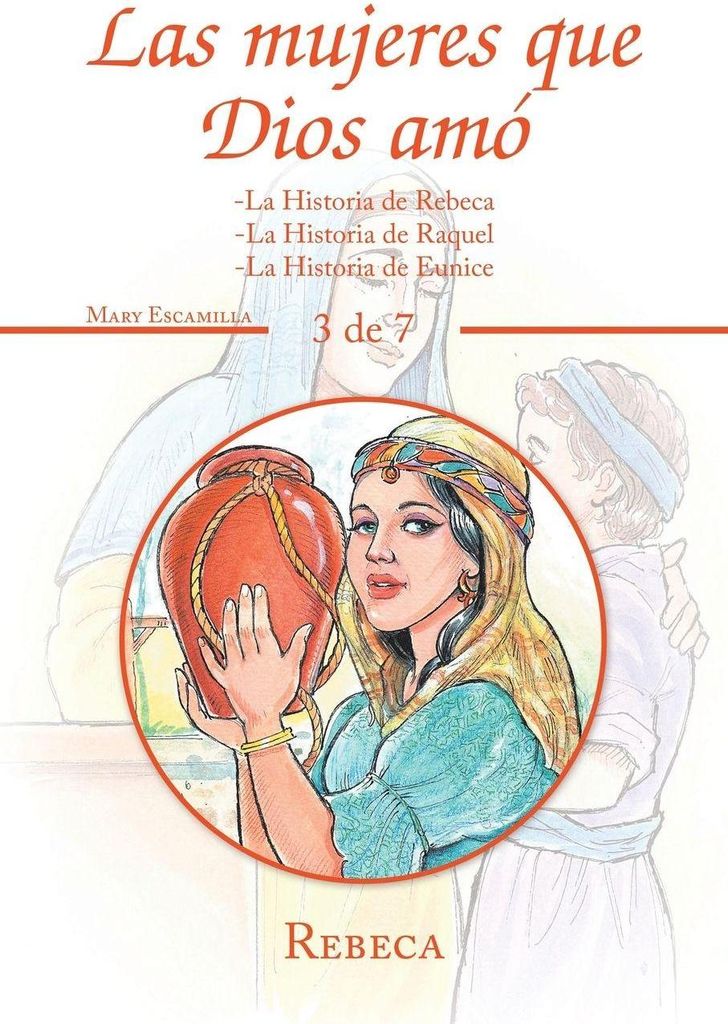 Las Mujeres Que Dios Amó