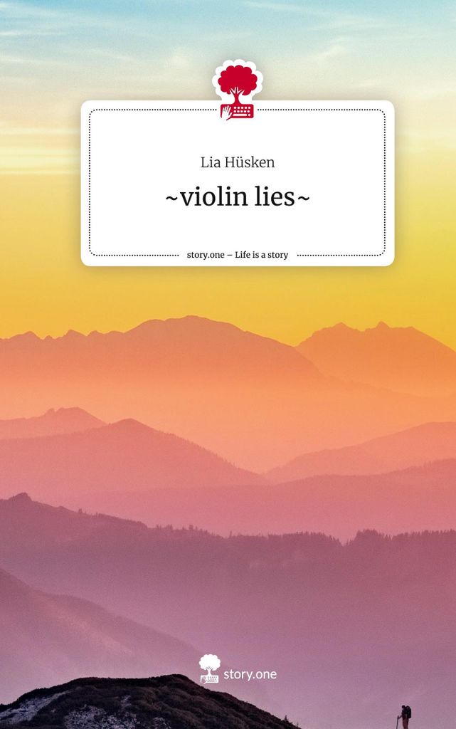 violin lies. Life is a Story - story.one