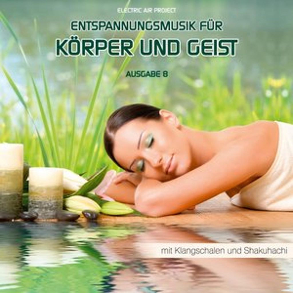 Entspannungsmusik für Körper und Geist 8 Produktbild 