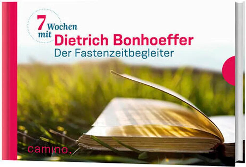 Sieben Wochen mit Dietrich Bonhoeffer - Calendrier Méditation Carême