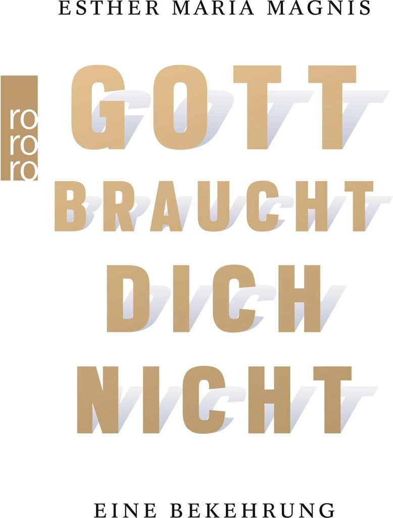 Gott braucht dich nicht