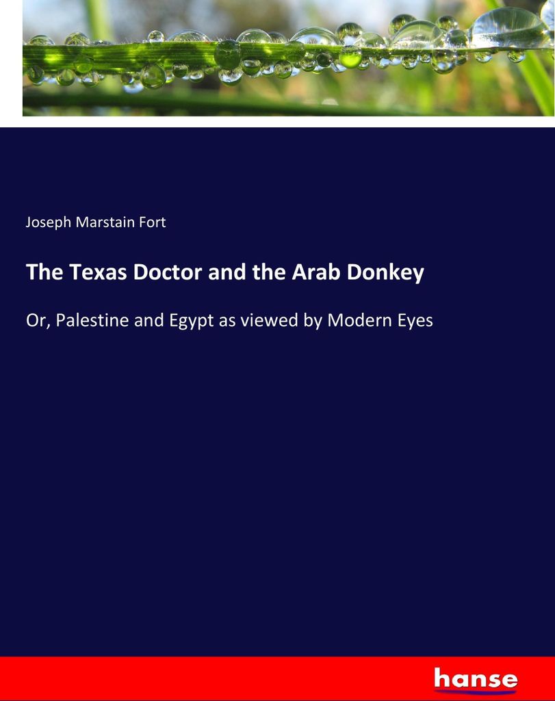 The Texas Doctor and the Arab Donkey