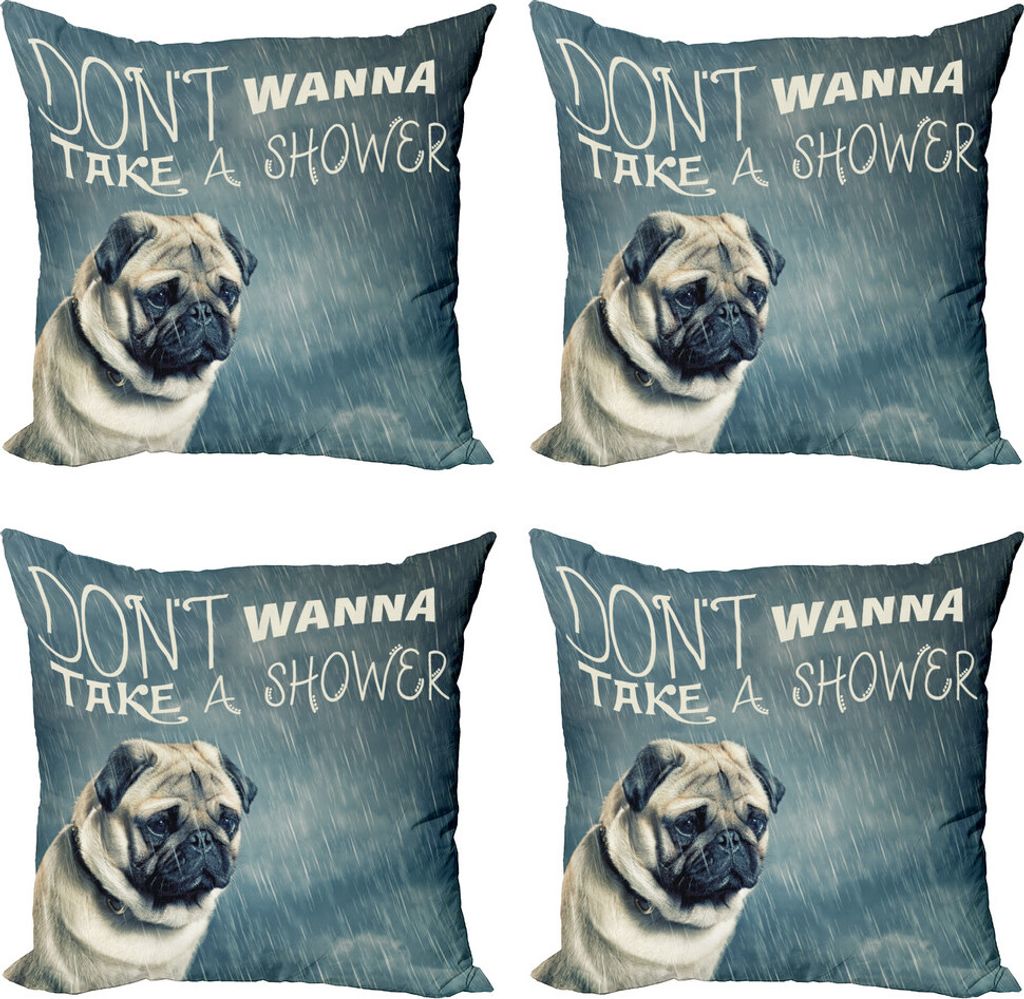 ABAKUHAUS Komisch Kissenbezug Set (4 Stück), Do not Wanna eine Dusche Mops Nehmen, Moderner Doppelseitiger Digitaldruck, 60 cm x 60 cm, Blau, Grau...
