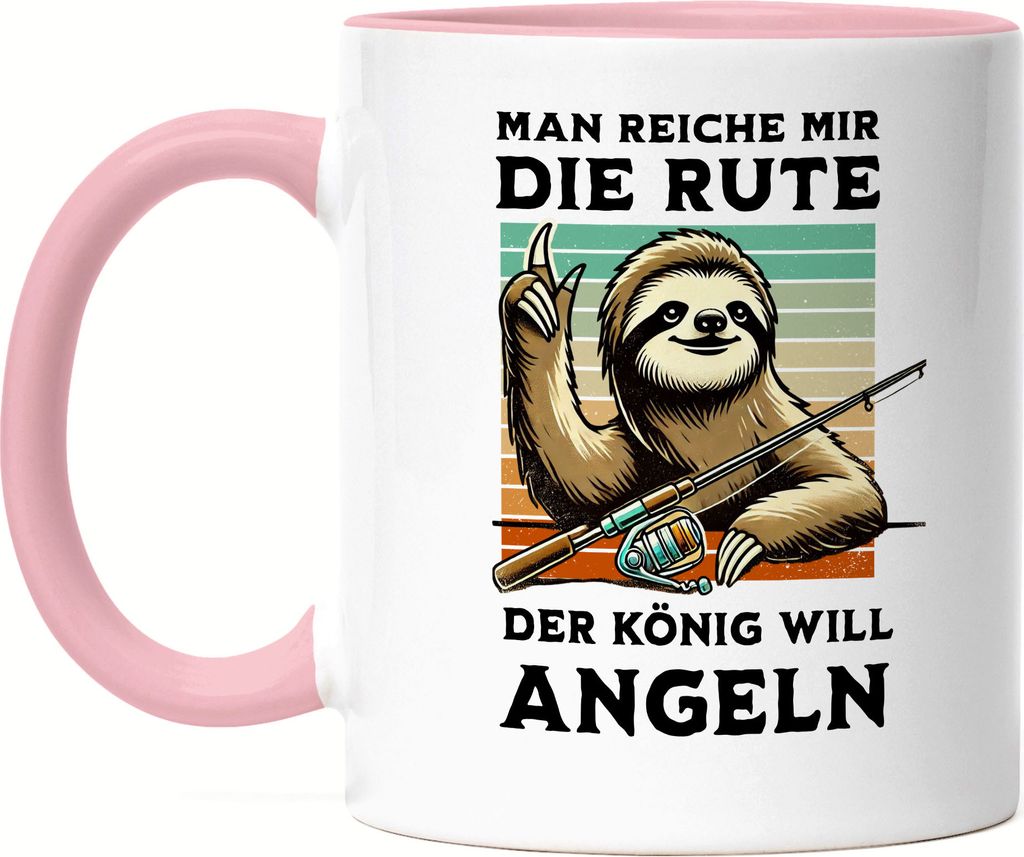 Man Reiche Mir Die Rute Der König Will Angeln Tasse Rosa Geschenk Lustiges Faultier Angler Motiv