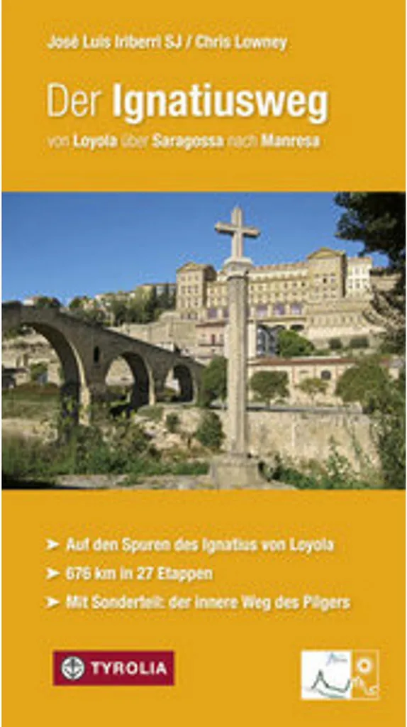 Préparer le Chemin de Saint Ignace avec le Guide Complet Der Ignatiusweg