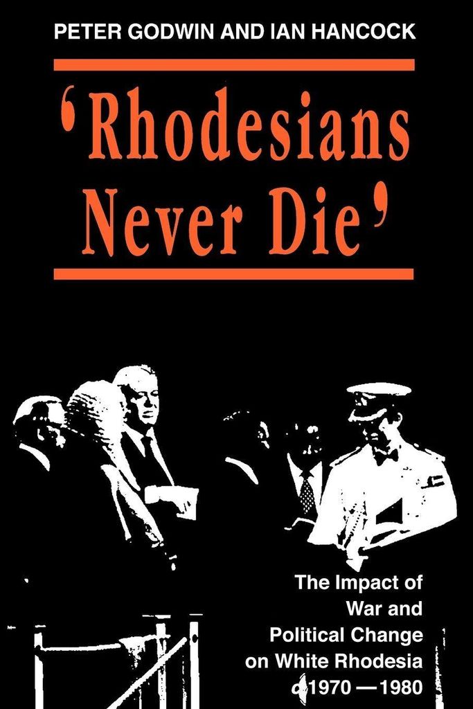 'Rhodesians Never Die'