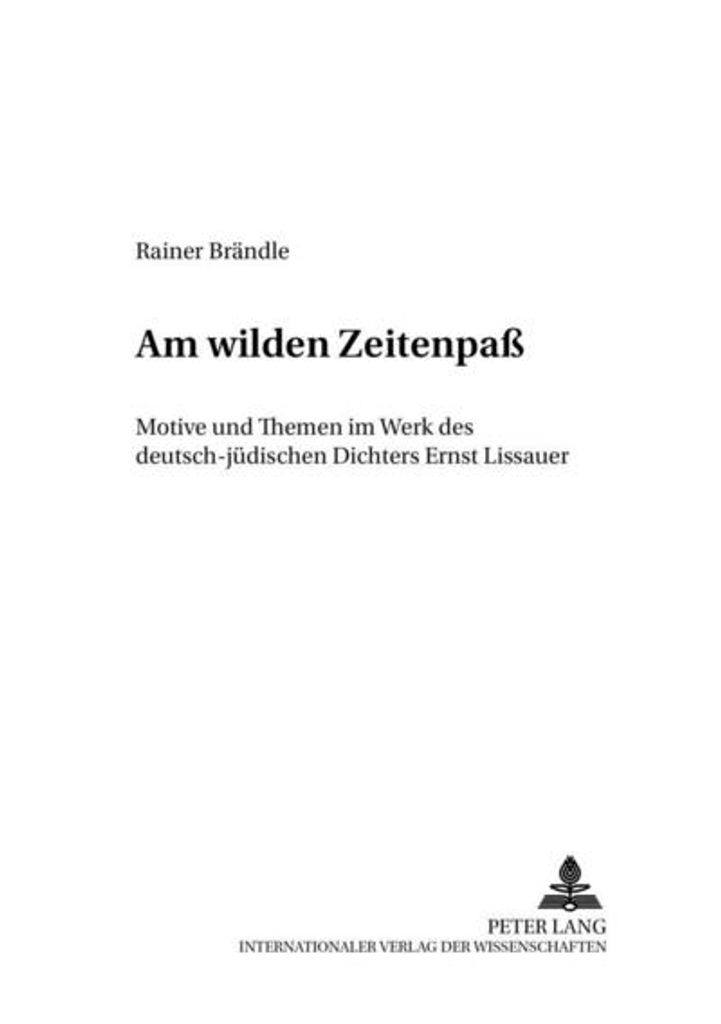 "Am wilden Zeitenpaß"