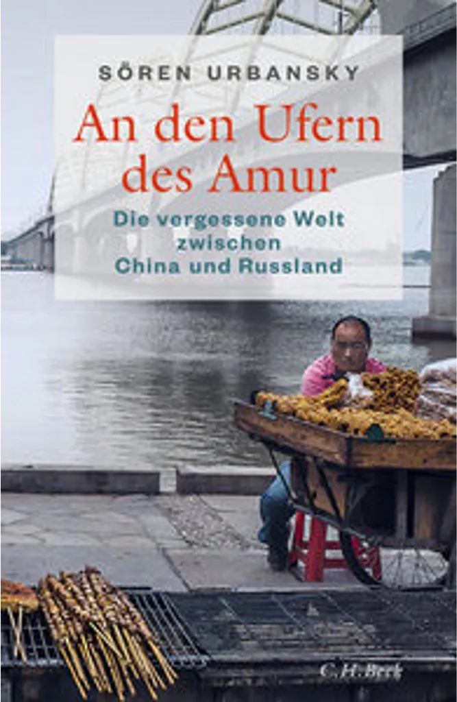 An den Ufern des Amur - Comprendre enfin la géopolitique du fleuve