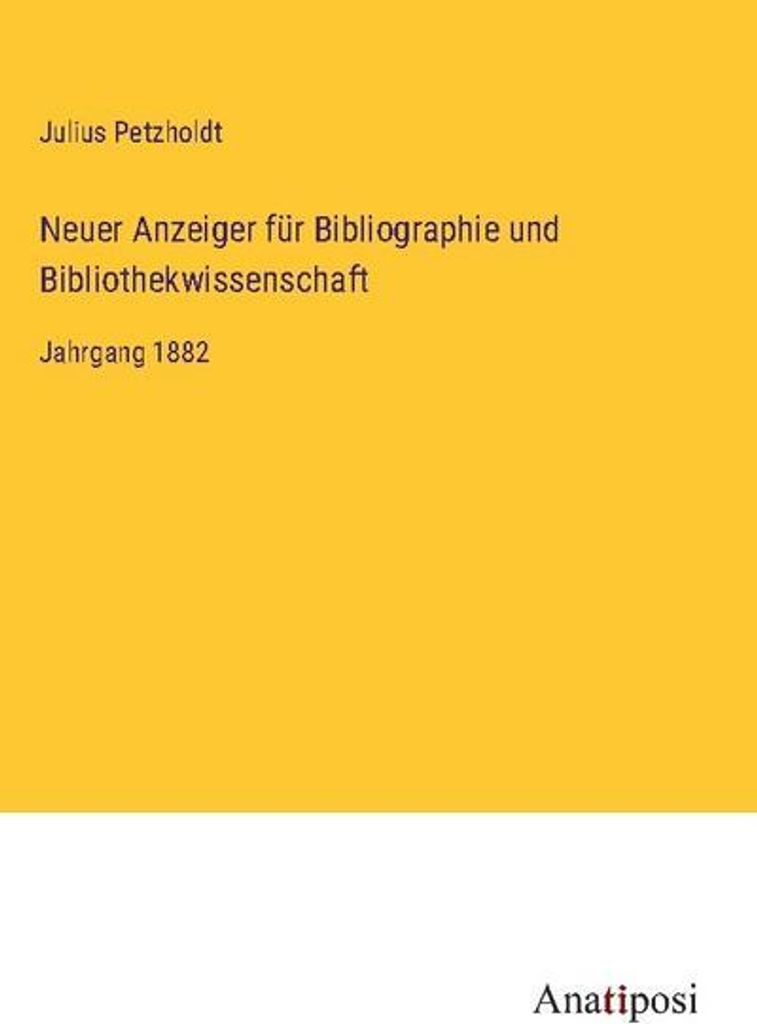 Neuer Anzeiger für Bibliographie und Bibliothekwissenschaft
