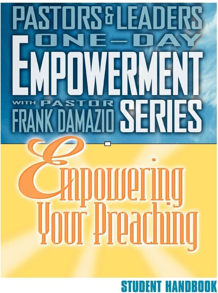 Empowering Your Preaching - Student Handbook