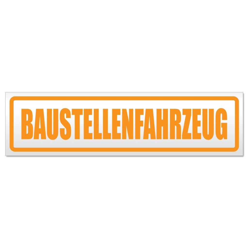 Baustellenfahrzeug Magnetschild Schild magnetisch